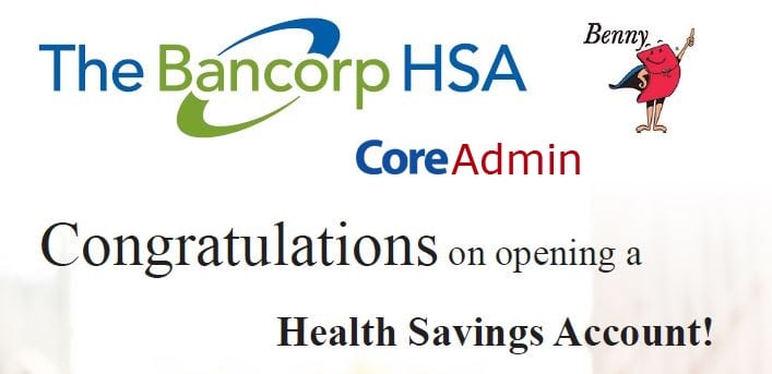 Core Documents, Inc,, recommends HSA administration through Bancorp.