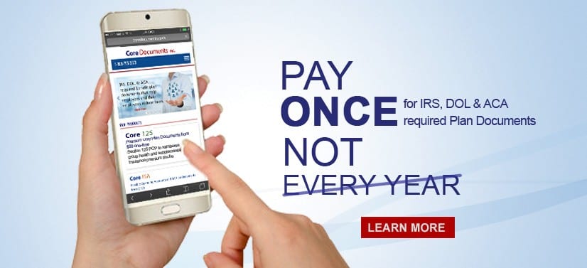 IRS, DOL & ACA required Plan Documents