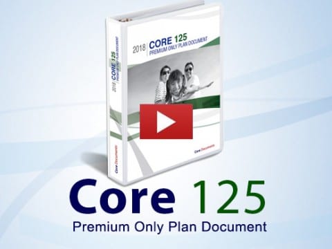 Core 125 Premium Only Plan Document