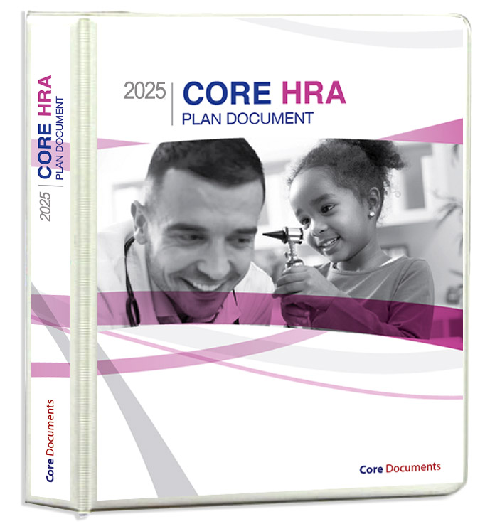 Health Reimbursement Arrangements explained: HRA plan document $99Core  Documents